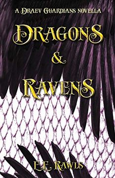 portada Dragons and Ravens: (a Draev Guardians Novella) (en Inglés)