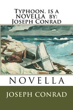 portada Typhoon. is a NOVELLA by: Joseph Conrad