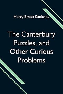 portada The Canterbury Puzzles, and Other Curious Problems (en Inglés)