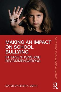 portada Making an Impact on School Bullying (Routledge Psychological Impacts) (en Inglés)