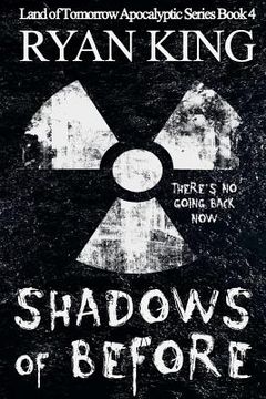 portada Shadows of Before: Book 4 in the Land of Before Post-Apocalyptic Series (in English)