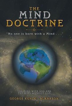 portada The Mind Doctrine: No One Is Born with a Mind . . . (en Inglés)