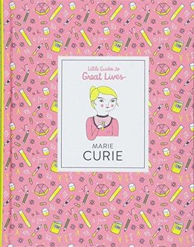 portada Marie Curie: Little Guides to Great Lives (en Inglés)