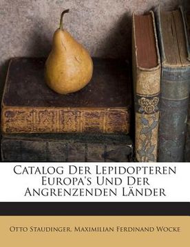portada Catalog Der Lepidopteren Europa's Und Der Angrenzenden Lander (en Inglés)