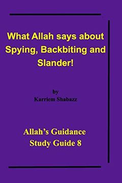 portada What Allah Says About Spying, Backbiting and Slander! (en Inglés)