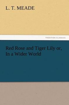 portada red rose and tiger lily or, in a wider world