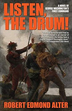 portada Listen, the Drum! A Novel of Washington's First Command (in English)