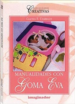 portada Manualidades en goma Eva (in Spanish)