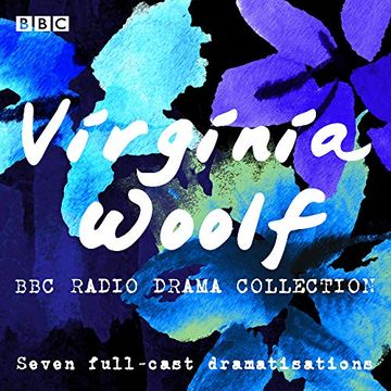 portada The Virginia Woolf bbc Radio Drama Collection: Seven Full-Cast Dramatisations ()