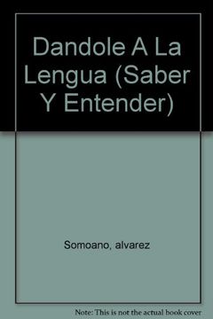 dándole a la lengua