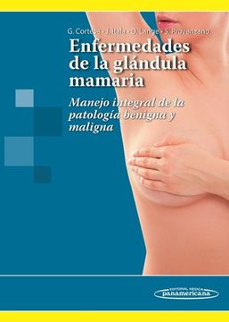 portada Enfermedades de la Glándula Mamaria. Manejo Integral de la Patología Benigna y Maligna (in Spanish)