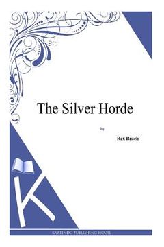 portada The Silver Horde (en Inglés)