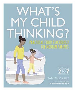 portada What's my Child Thinking? Practical Child Psychology for Modern Parents (en Inglés)