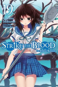 portada Strike the Blood, Vol. 19 (Light Novel): The Eternal Banquet (en Inglés)