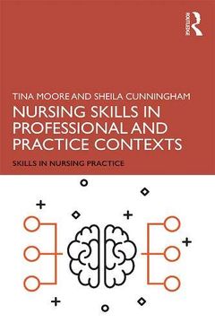 portada Nursing Skills in Professional and Practice Contexts (Skills in Nursing Practice) (in English)