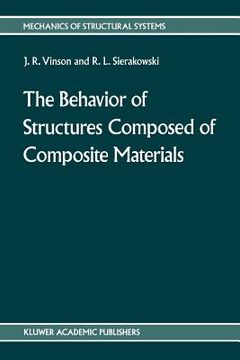 portada The Behavior of Structures Composed of Composite Materials (en Inglés)