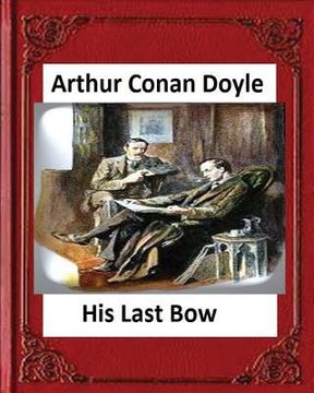 portada His Last Bow (1917), by Arthur Conan Doyle