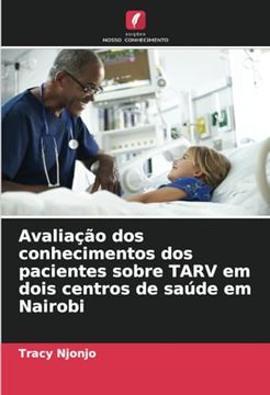 portada Avaliação dos Conhecimentos dos Pacientes Sobre Tarv em Dois Centros de Saúde em Nairobi