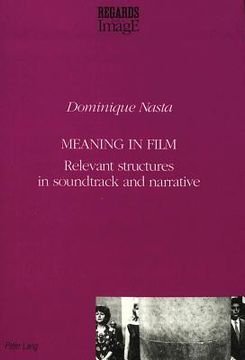 portada Meaning in Film: Relevant Structures in Soundtrack and Narrative (en Inglés)