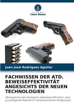 portada Fachwissen Der Atd. Beweiseffektivität Angesichts Der Neuen Technologien (in German)