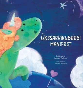 portada Ükssarvikubeebi manifest (Estonian) (en Estonia)