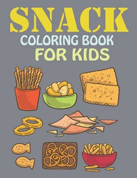 portada Snack Coloring Book For Kids (en Inglés)