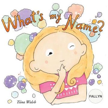 portada What's my name? FALLYN (en Inglés)