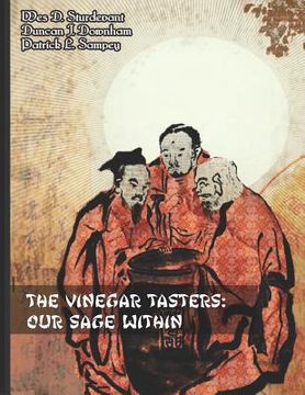 portada The Vinegar Tasters: Our Sage Within (en Inglés)