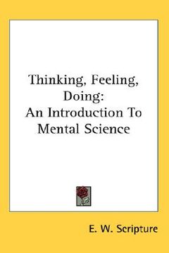 portada thinking, feeling, doing: an introduction to mental science