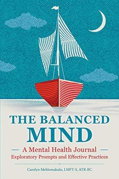 portada The Balanced Mind: A Mental Health Journal: Exploratory Prompts and Effective Practices (en Inglés)