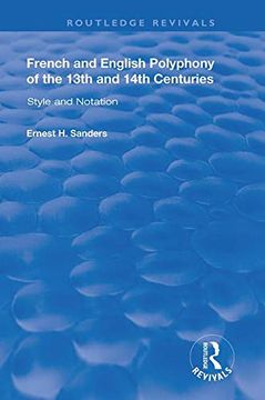 portada French and English Polyphony of the 13th and 14th Centuries: Style and Notation (en Inglés)