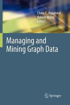 portada managing and mining graph data (in English)