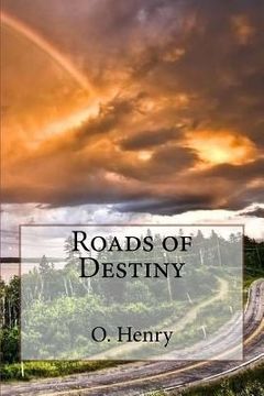 portada Roads of Destiny O. Henry