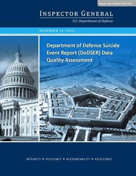portada Department of Defense Suicide Event Report (DoDSER) Data Quality Assessment