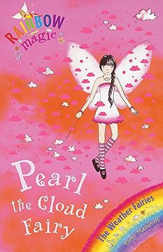 portada Pearl The Cloud Fairy: The Weather Fairies Book 3 (Rainbow Magic)