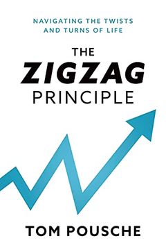 portada The Zigzag Principle: Navigating the Twists and Turns of Life (en Inglés)