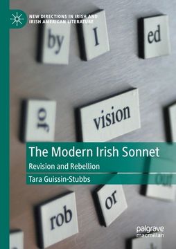 portada The Modern Irish Sonnet: Revision and Rebellion (en Inglés)