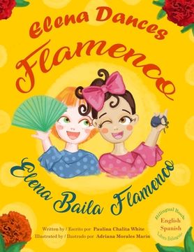 portada Elena Dances Flamenco: Elena baila flamenco (en Inglés)