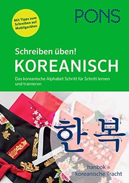 portada Pons Schreiben Üben! Koreanisch: Das Koreanische Alphabet Schritt für Schritt Lernen und Trainieren