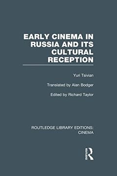 portada Early Cinema in Russia and its Cultural Reception (in English)