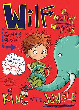 portada Wilf the Mighty Worrier Is King of the Jungle (en Inglés)