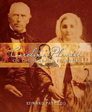 portada Carolina Planters on the Alabama Frontier: The Spencer-Robeson-Mckenzie Family Papers (in English)