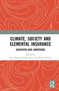 portada Climate, Society and Elemental Insurance: Capacities and Limitations (en Inglés)