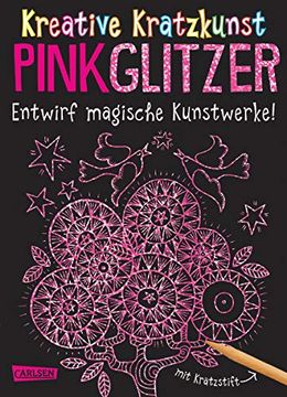 portada Kreative Kratzkunst: Pink Glitzer: Set mit 10 Kratzbildern, Anleitungsbuch und Holzstift (en Alemán)