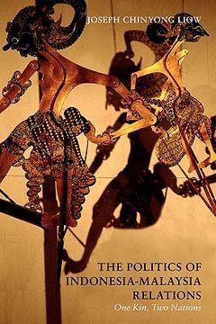 portada the politics of indonesia-malaysia relations (en Inglés)