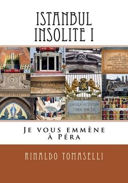 portada Istanbul Insolite I: Je vous emmène à Péra (en Francés)