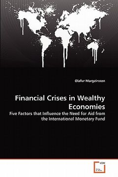 portada financial crises in wealthy economies (en Inglés)
