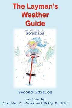 portada the layman's weather guide according to pogonips: second edition (in English)