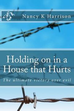 portada holding on in a house that hurts (en Inglés)
