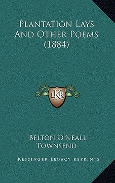 portada plantation lays and other poems (1884) (in English)
